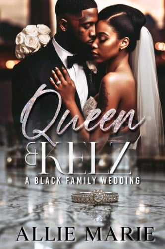 Queen & Kelz A Black Family Wedding