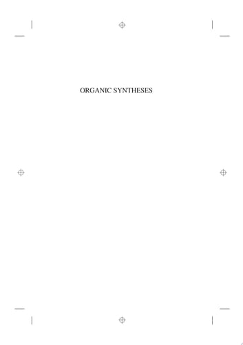 Organic Syntheses, Volume 93