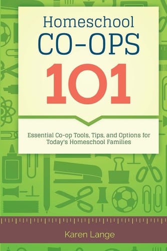 Homeschool Co-Ops 101
