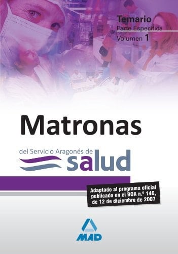Matronas del Servicio Aragonés de Salud Temario, parte específica
