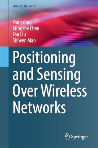 Positioning and Sensing Over Wireless Networks