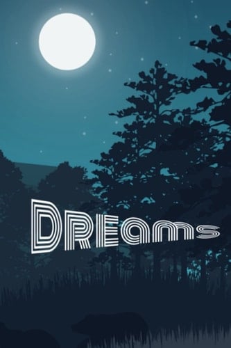Dreams - Daily Dream Journal Notebook for Dream Tracking/ Reflection with Prompts
