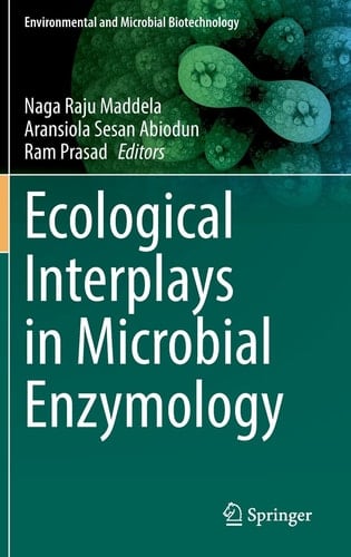 Ecological Interplays in Microbial Enzymology
