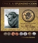 Once, a Splendid Coin An Arcadian Story Behind the 1938 Shilling
