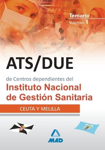 Ats/due de centros dependientes del instituto nacional de gestión sanitaria. Temario. Volumen i