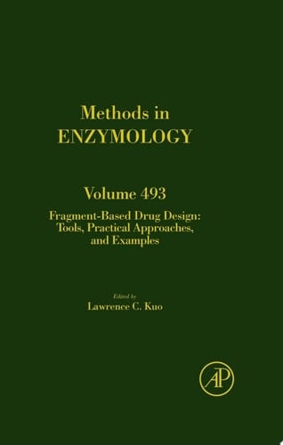 Fragment Based Drug Design Tools, Practical Approaches, and Examples