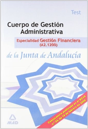 Cuerpo gestión administrativa, especialidad gestión financiera de la junta de andalucía (a2.1200). Test