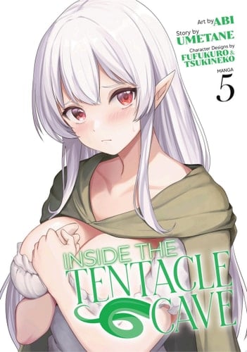 Inside the Tentacle Cave (Manga) Vol. 5