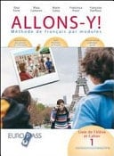 Allons-y. Livre de l'eleve et cahier. Per le Scuole superiori! Con espansione online. Con CD-ROM