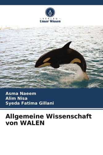 Allgemeine Wissenschaft von WALEN (German Edition)