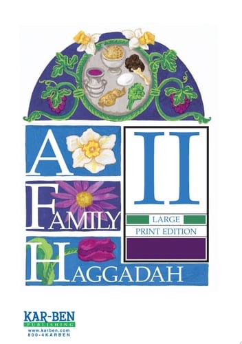 A Family Haggadah II - Large Print Edition, 2nd Edition