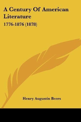 A Century Of American Literature 1776-1876 (1878)