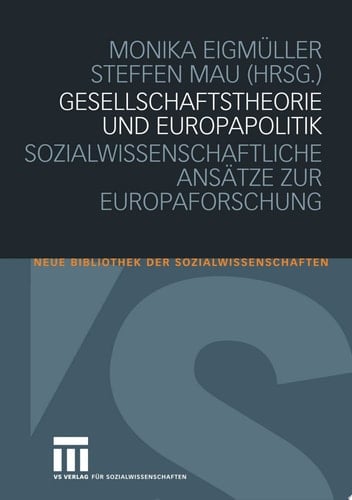 Gesellschaftstheorie und Europapolitik