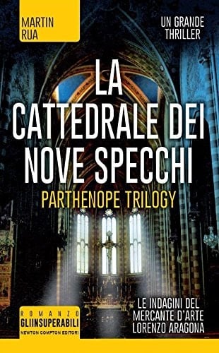 La cattedrale dei nove specchi. Parthenope trilogy