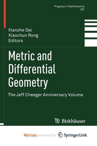 Metric and Differential Geometry The Jeff Cheeger Anniversary Volume