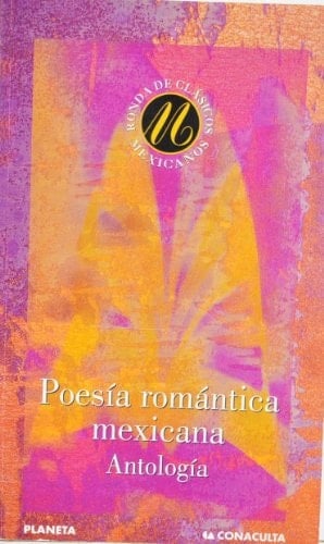 Poesía romántica mexicana : antología