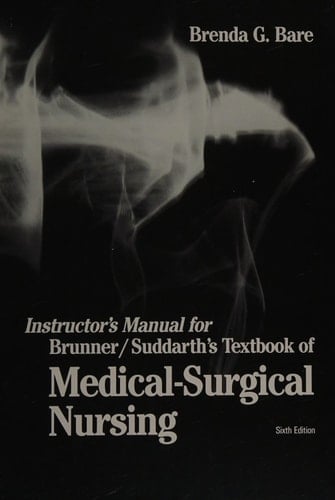 Instructor's manual for Brunner/Suddarth's textbook of medical-surgical nursing
