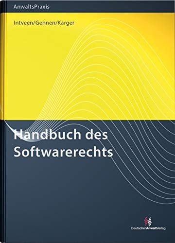 Handbuch des Softwarerechts Softwareverträge aus Anbieter- und Anwendersicht