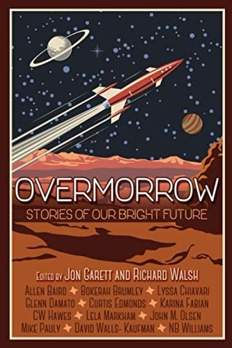 Overmorrow: Stories of Our Bright Future