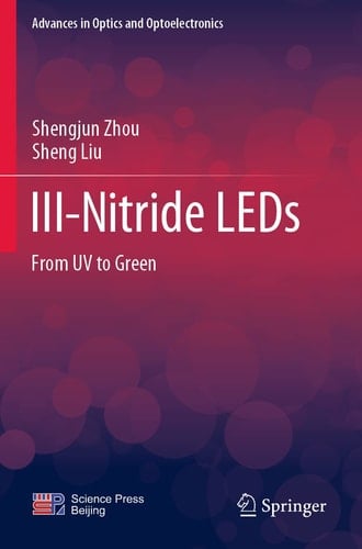 III-Nitride LEDs From UV to Green