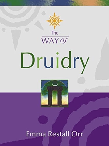 The Way of - Druidry
