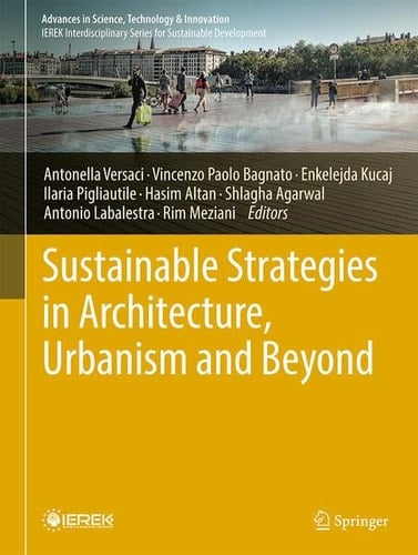 Sustainable Strategies in Architecture, Urbanism and Beyond
