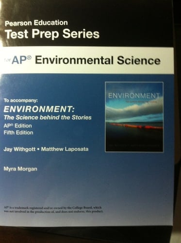 Pearson Education Test Prep Series for AP Environment Science: the Science Behind the Stories