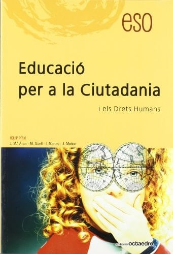 Educació per a la ciutadania i els drets humans Praxi E.S.O.