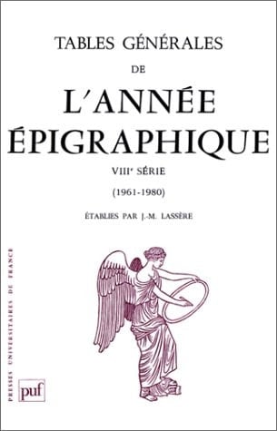 Tables générales de l'Année épigraphique : VIIIe série : 1961-1980