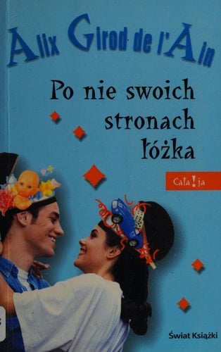 Po nie swoich stronach łóżka