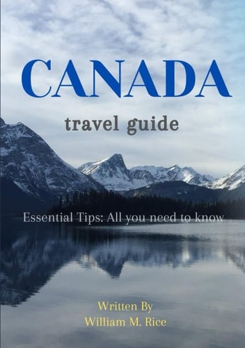 Canada Travel Guide 2026