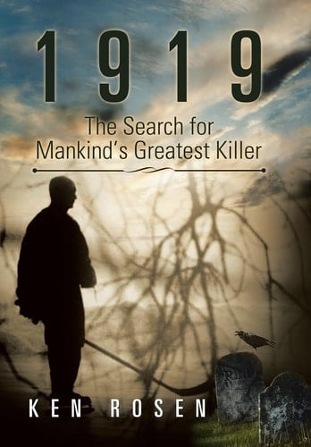 1919 The Search for Mankind's Greatest Killer