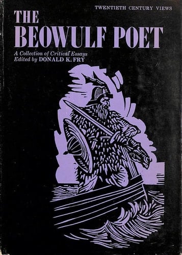 Beowulf Poet, The: A Collection of Critical Essays