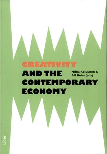 Creativity and the Contemporary Economy