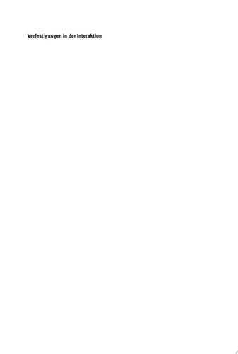 Verfestigungen in der Interaktion Konstruktionen, sequenzielle Muster, kommunikative Gattungen