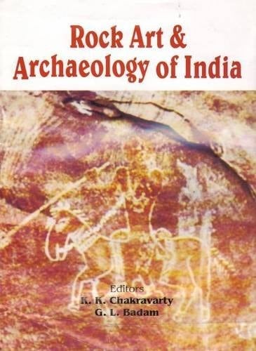 Rock Art & Archaeology of India Prof. Shankar Tiwari Commemoration Volume