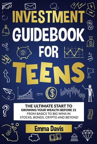 Investment Guidebook for Teens