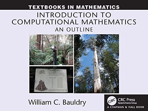 Introduction to Computational Mathematics: An Outline (Textbooks in Mathematics)