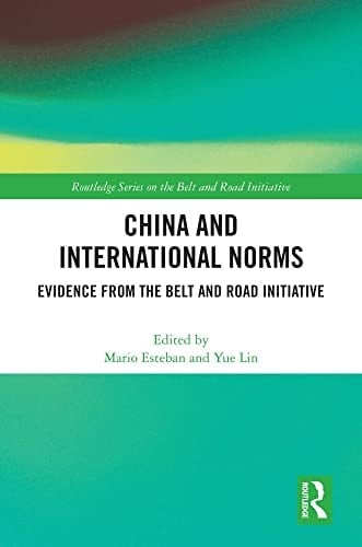 China and International Norms Evidence from the Belt and Road Initiative