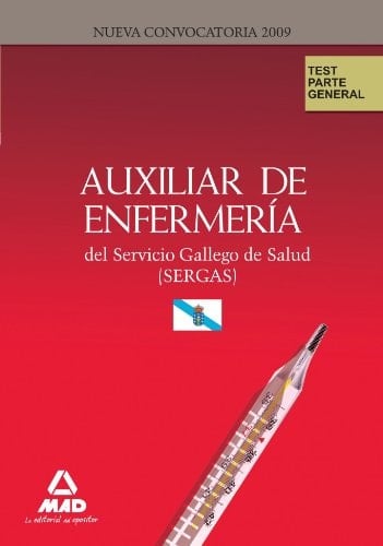Auxiliares de enfermería del servicio gallego de salud (sergas). Test parte general