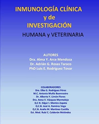 INMUNOLOGÍA CLÍNICA y de INVESTIGACIÓN. HUMANA Y VETERINARIA (Spanish Edition)