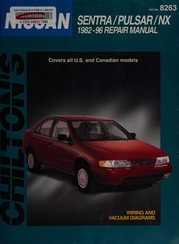 Chilton's Nissan Sentra/Pulsar/NX 1982-96 Repair Manual