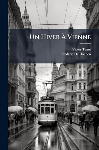 Un Hiver Ãe Vienne