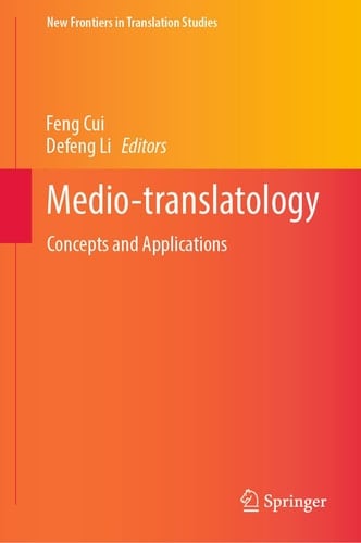 Medio-translatology Concepts and Applications