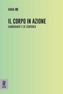 Il corpo in azione. Embodiment e sé corporeo