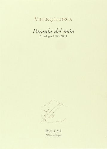 Paraula del món antologia, 1983-2003