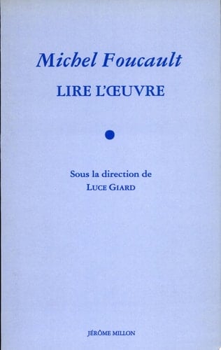 Michel Foucault lire l'oeuvre