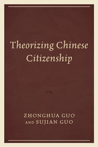 Theorizing Chinese Citizenship