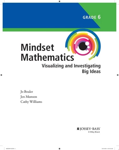 Mindset Mathematics: Visualizing and Investigating Big Ideas, Grade 6
