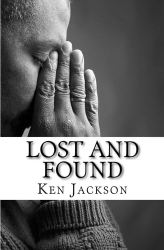 Lost And Found One Man's Journey From Sinner To Saint